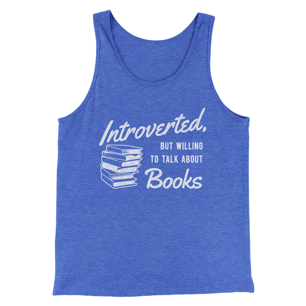 Introverted But Willing To Talk About Books Funny Men/Unisex Tank Top
