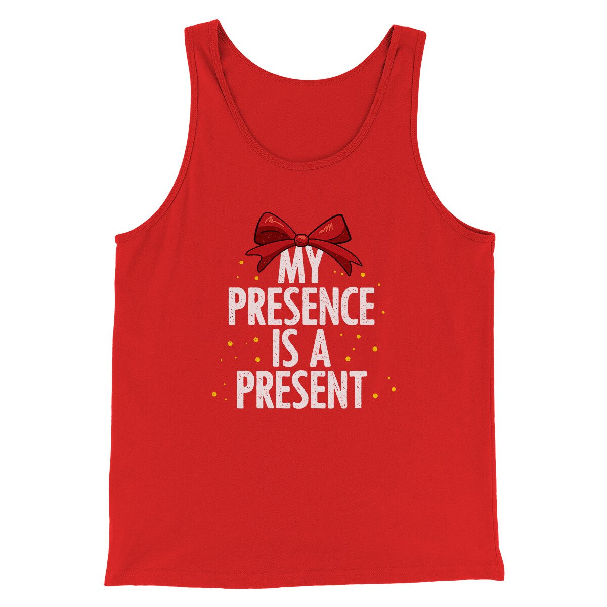My Presence Is A Present Men/Unisex Tank Top