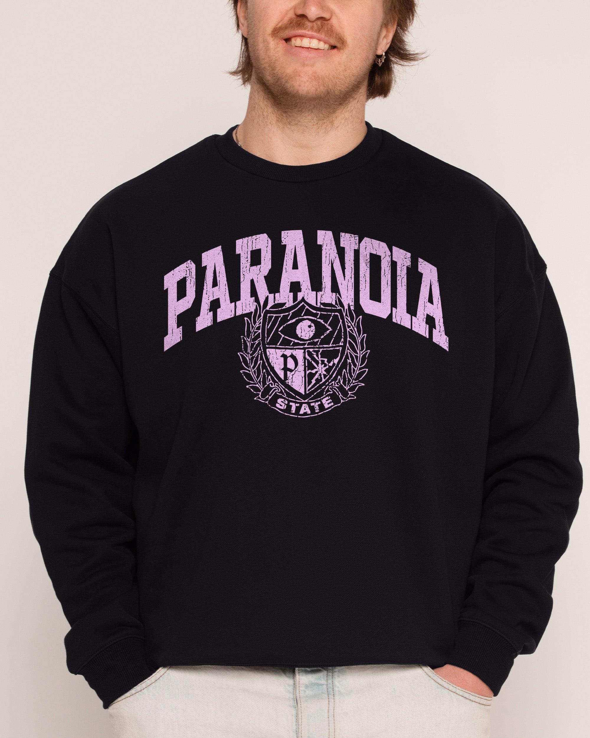 Paranoia State Sweatshirt