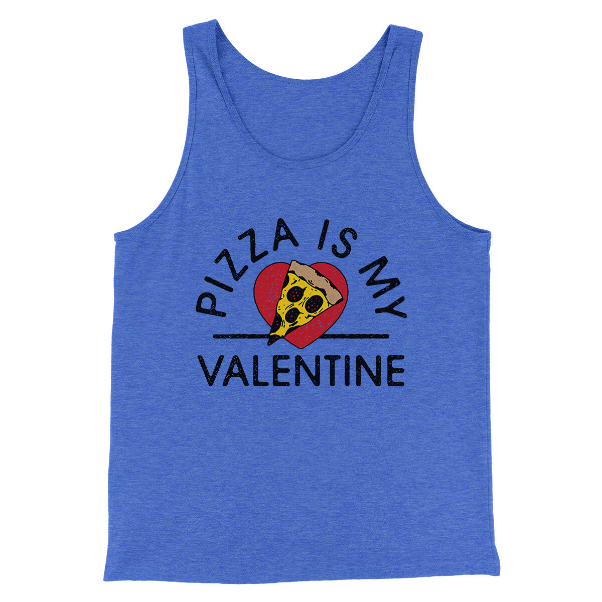 Pizza Is My Valentine Men/Unisex Tank Top