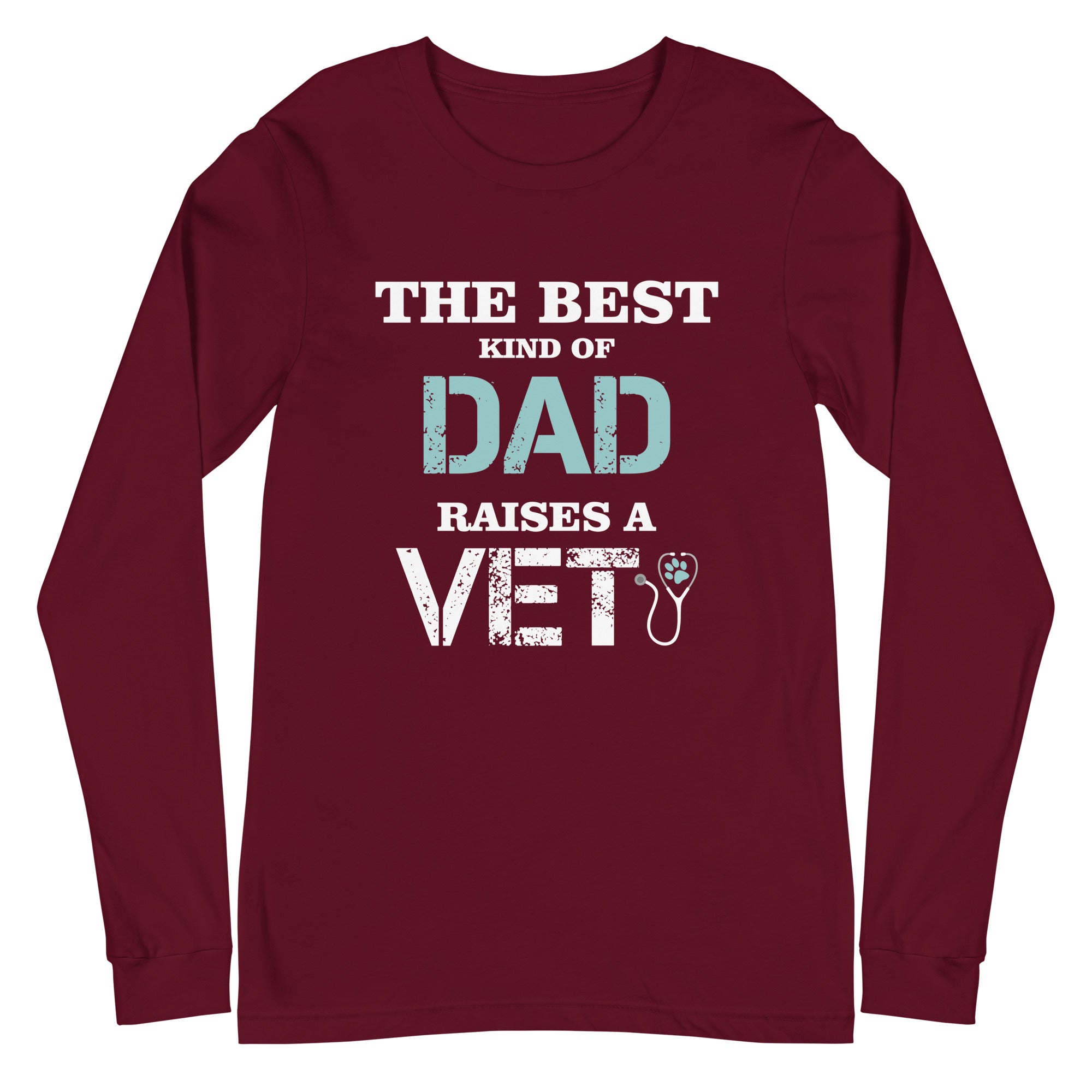 The best kind of Dad raises a Vet Unisex Long Sleeve Tee