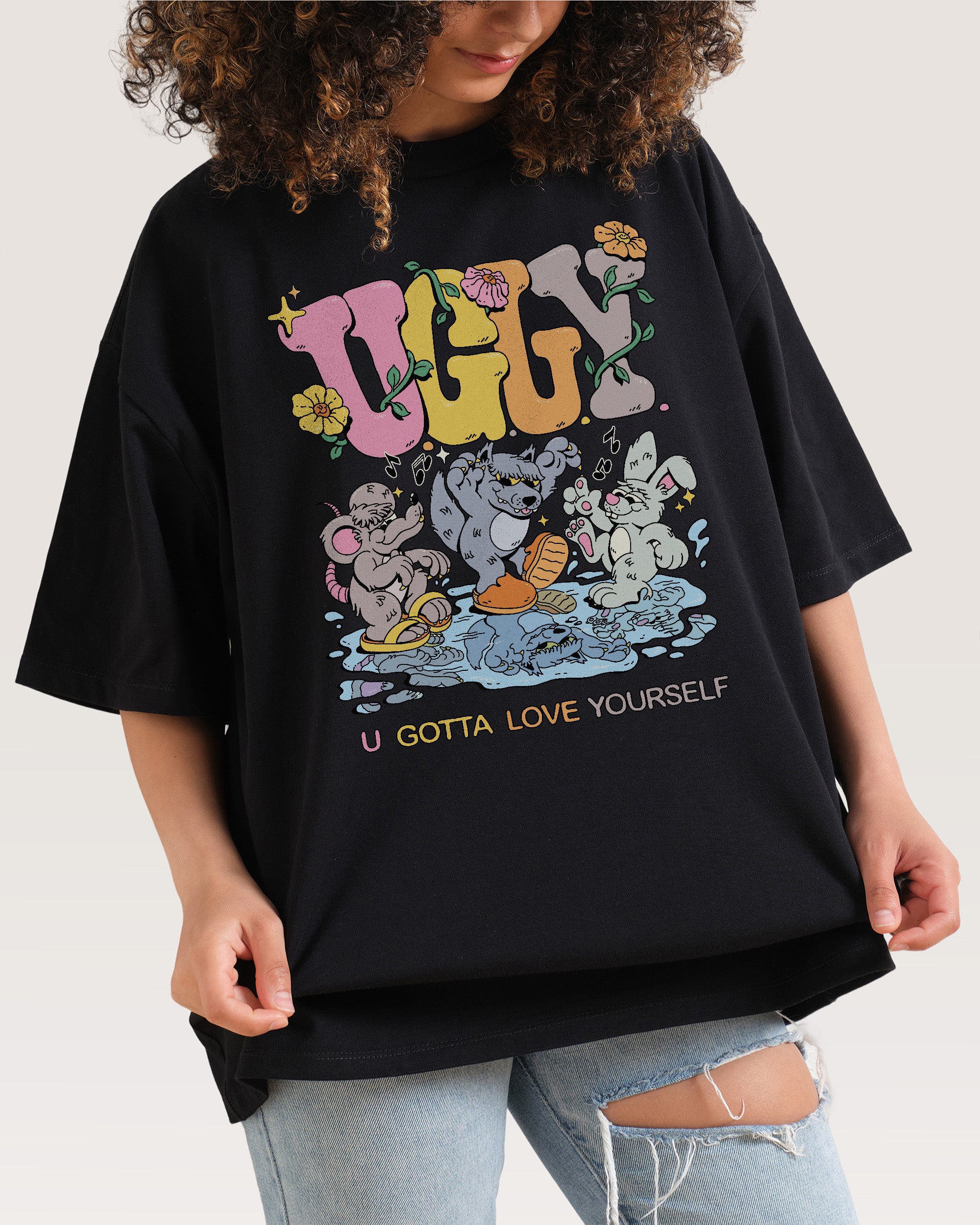 You Gotta Love Yourself Oversized Tee