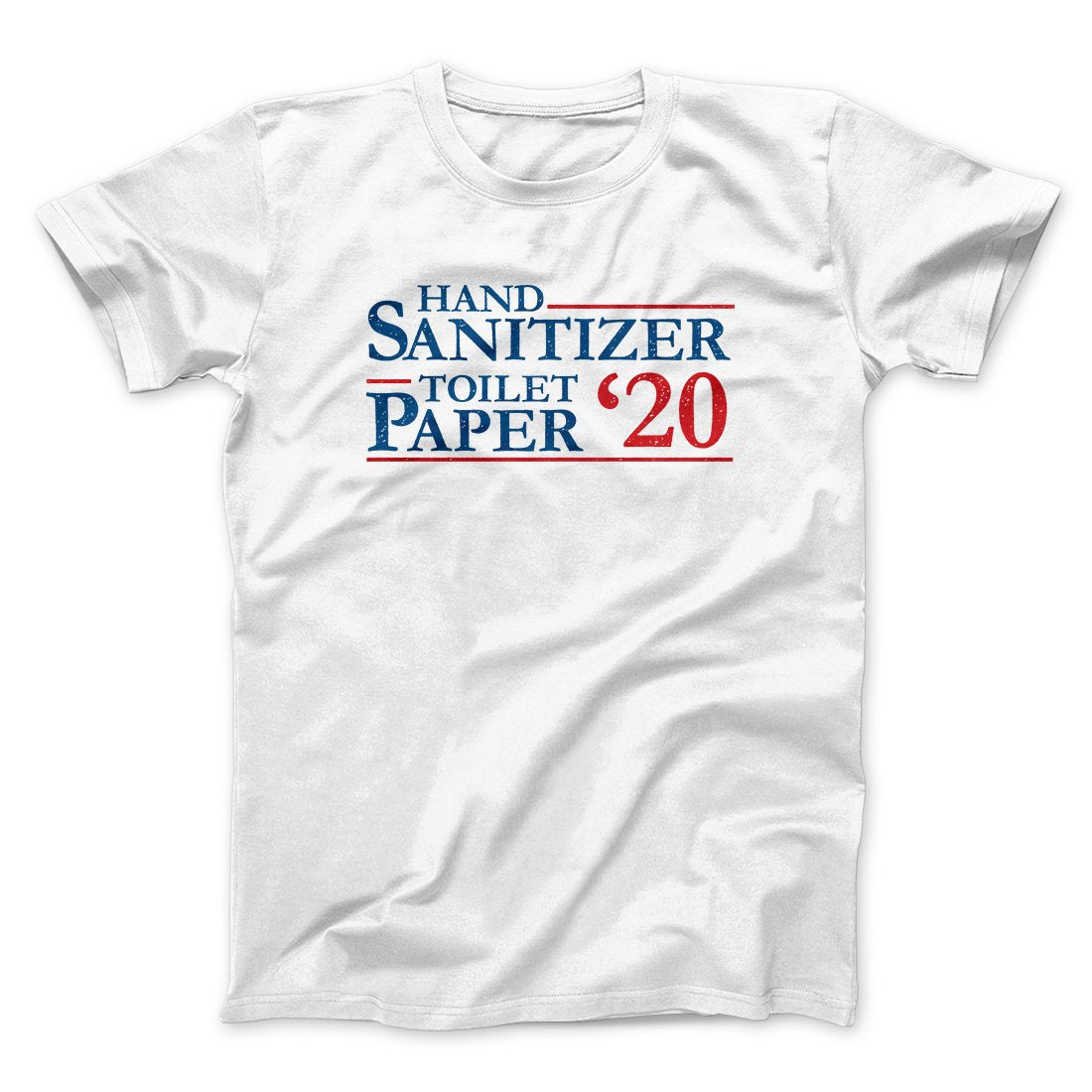 Hand Sanitizer Toilet Paper 2020 Men/Unisex T-Shirt