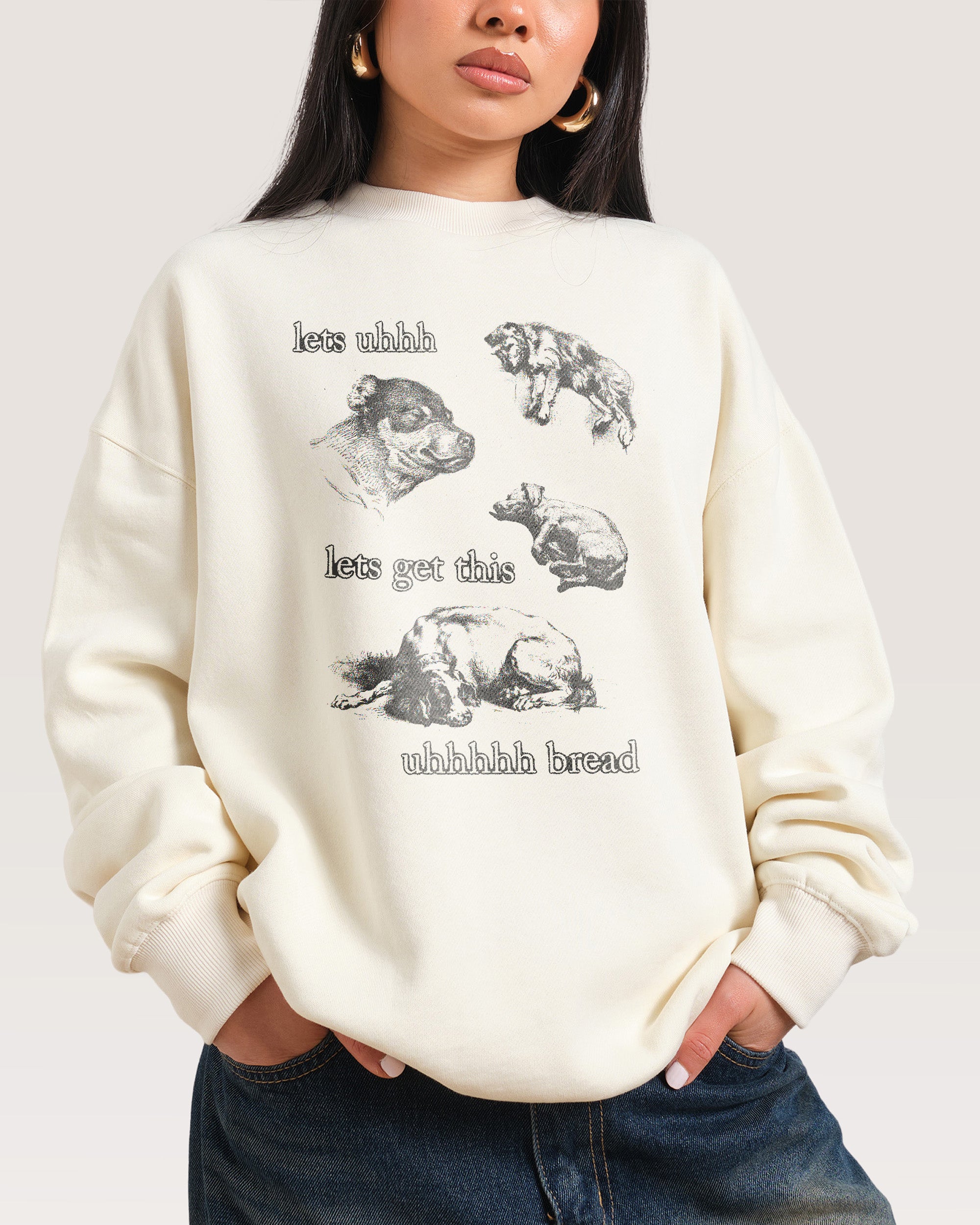Lets Get This Bread Sweatshirt