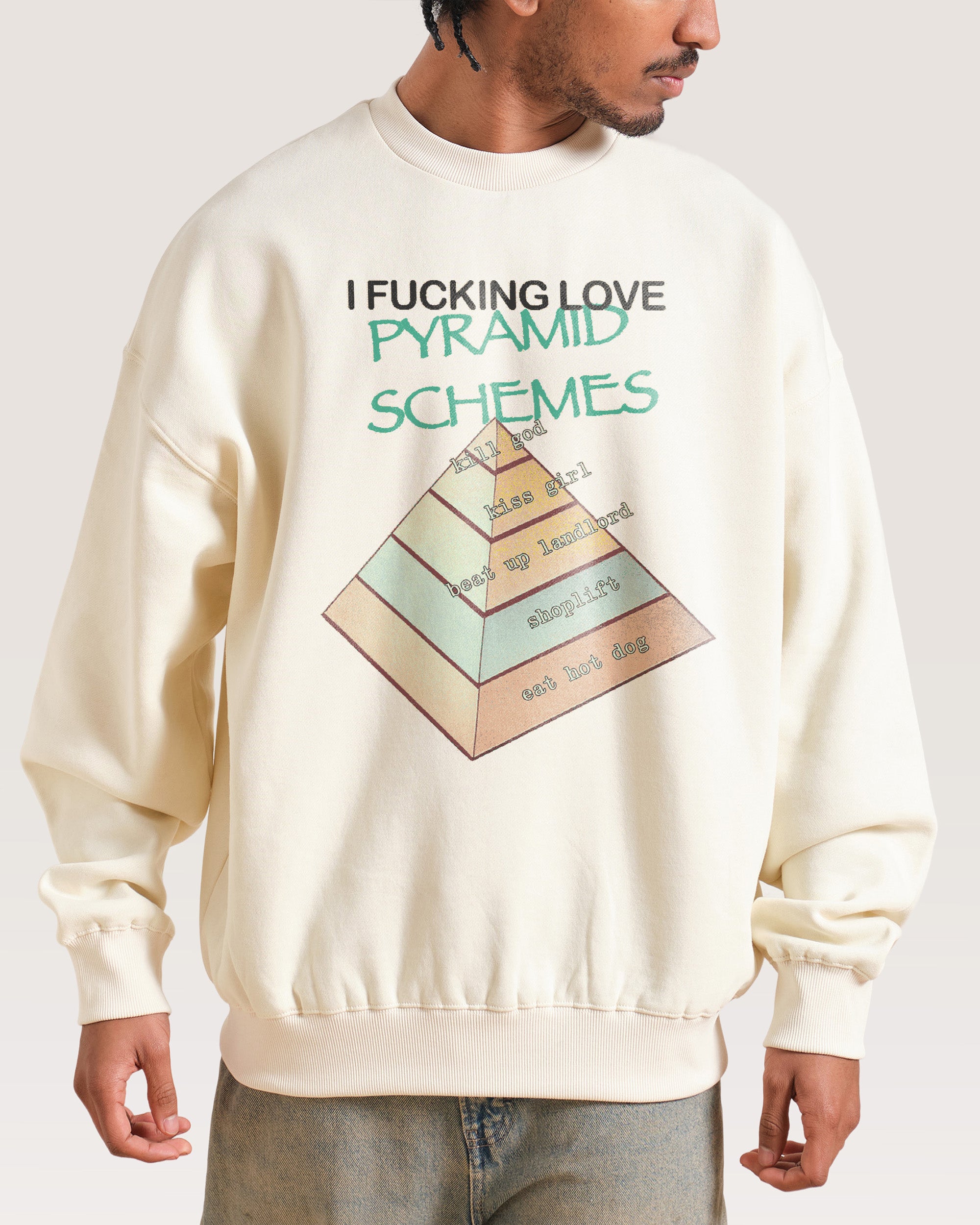 Pyramid Scheme Sweatshirt