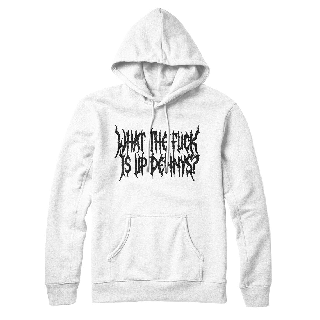 What The Fuck Is Up Dennys Hoodie